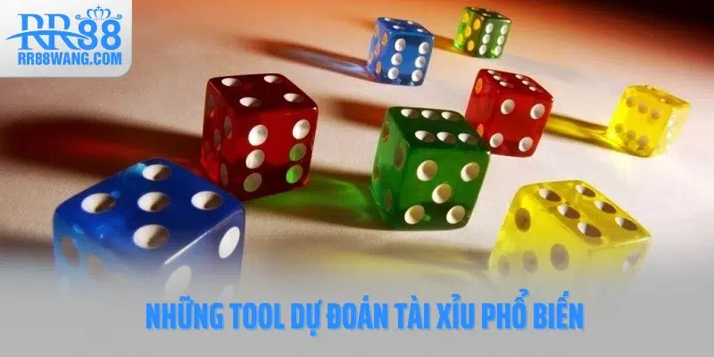 Những tool dự đoán tài xỉu phổ biến Những tool dự đoán tài xỉu phổ biến